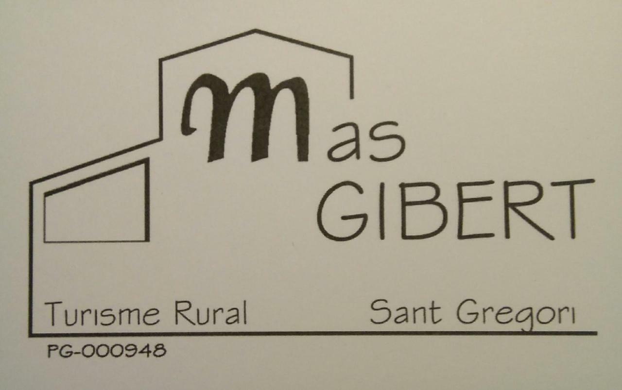 Mas Gibert Casa de hóspedes Sant Gregori Exterior foto